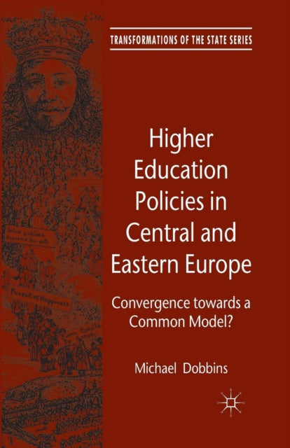 Book cover of: Higher Education Policies in Central and Eastern Europe. By: M. Dobbins