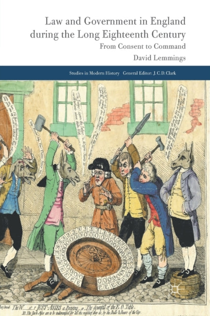 Book cover of: Law and Government in England during the Long Eighteenth Century. By: D. Lemmings