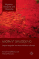Book cover of: Migrant Smuggling. By: A. Triandafyllidou