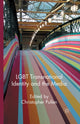 Book cover of: LGBT Transnational Identity and the Media. By: Christopher Pullen