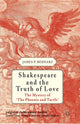 Book cover of: Shakespeare and the Truth of Love. By: J. Bednarz
