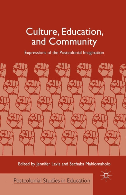 Book cover of: Culture, Education, and Community. By: J. Lavia