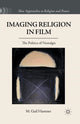 Book cover of: Imaging Religion in Film. By: M. Hamner