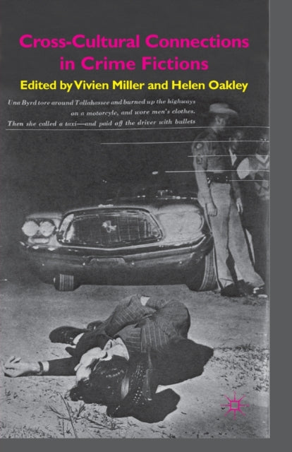 Book cover of: Cross-Cultural Connections in Crime Fictions. By: V. Miller