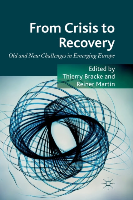 Book cover of: From Crisis to Recovery. By: T. Bracke