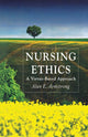 Book cover of: Nursing Ethics. By: A. Armstrong