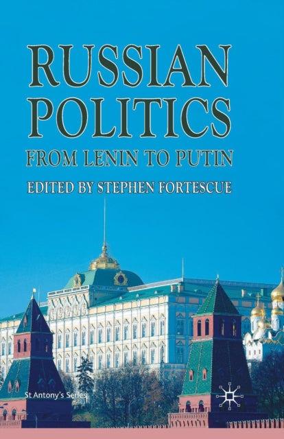 Book cover of: Russian Politics from Lenin to Putin. By: S. Fortescue