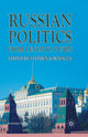 Book cover of: Russian Politics from Lenin to Putin. By: S. Fortescue