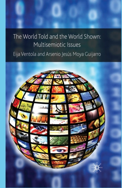 Book cover of: World Told and the World Shown. By: E. Ventola