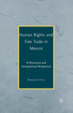 Book cover of: Human Rights and Free Trade in Mexico. By: A. Estevez