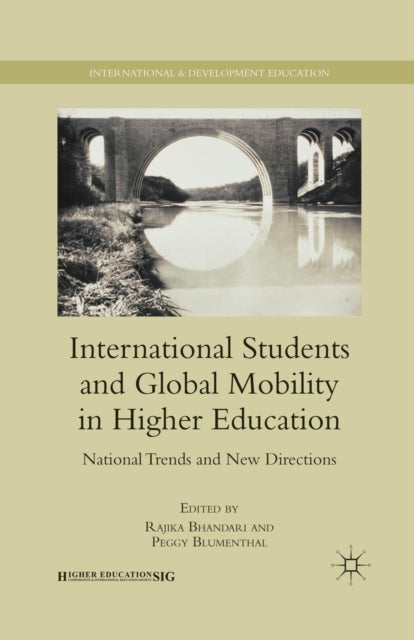 Book cover of: International Students and Global Mobility in Higher Education. By: R. Bhandari