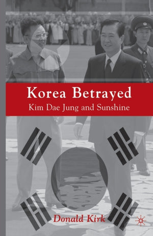 Korea Betrayed