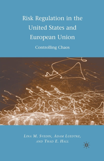 Book cover of: Risk Regulation in the United States and European Union. By: A. Luedtke