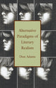 Book cover of: Alternative Paradigms of Literary Realism. By: D. Adams