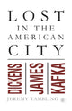 Book cover of: Lost in the American City. By: J. Tambling