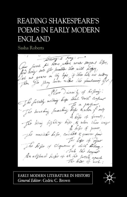 Book cover of: Reading Shakespeare’s Poems in Early Modern England. By: S. Roberts
