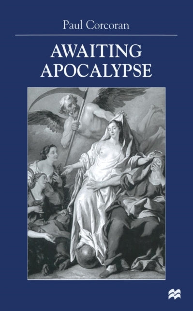 Book cover of: Awaiting Apocalypse. By: P. Corcoran
