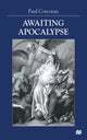Book cover of: Awaiting Apocalypse. By: P. Corcoran