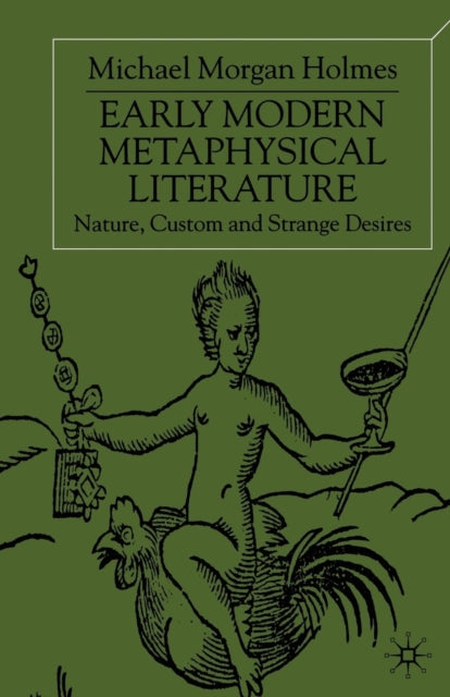 Book cover of: Early Modern Metaphysical Literature. By: M. Holmes