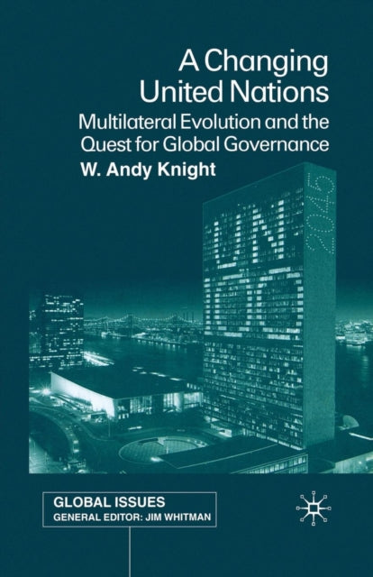 Book cover of: Changing United Nations. By: W. Knight