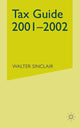 Book cover of: Tax Guide 2001–2002. By: W. Sinclair