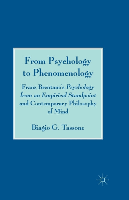Book cover of: From Psychology to Phenomenology. By: B. Tassone