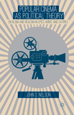 Popular Cinema as Political Theory