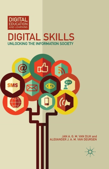 Book cover of: Digital Skills. By: Alexander J. A. M. van Deursen