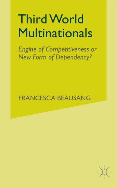 Book cover of: Third World Multinationals. By: F. Beausang