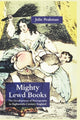 Book cover of: Mighty Lewd Books. By: J. Peakman