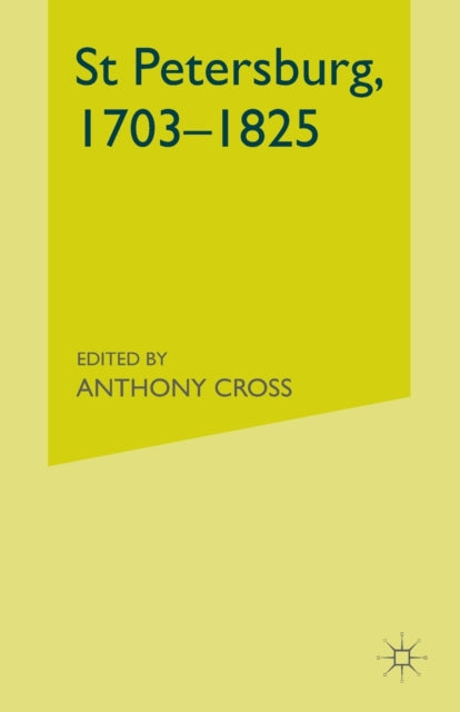 Book cover of: St Petersburg, 1703-1825. By: A. Cross