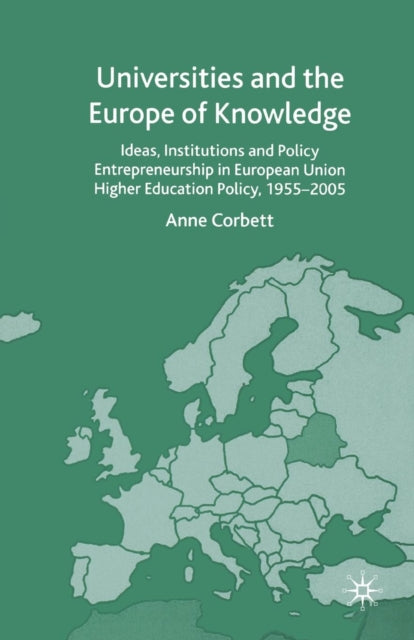 Book cover of: Universities and the Europe of Knowledge. By: A. Corbett