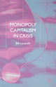Book cover of: Monopoly Capitalism in Crisis. By: B. Lucarelli