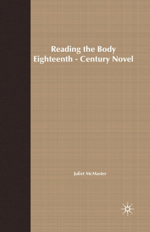 Reading the Body in the Eighteenth-Century Novel