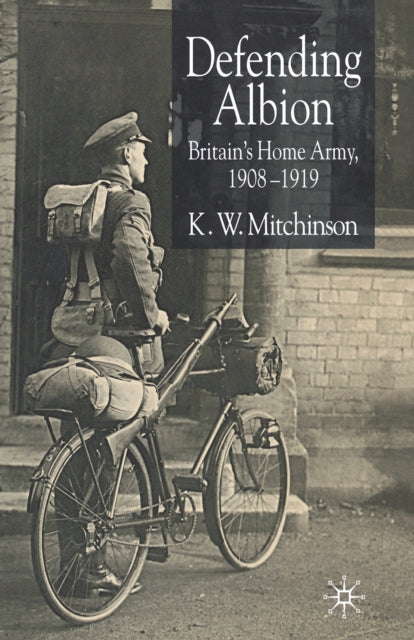Book cover of: Defending Albion. By: K. W. Mitchinson