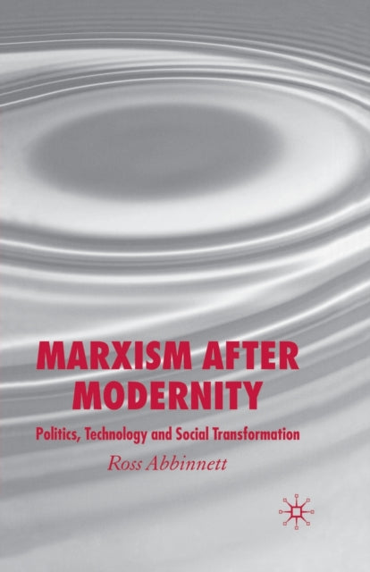 Book cover of: Marxism after Modernity. By: R. Abbinnett