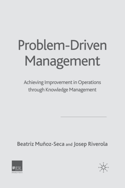 Book cover of: Problem Driven Management. By: Beatriz Muñoz-Seca