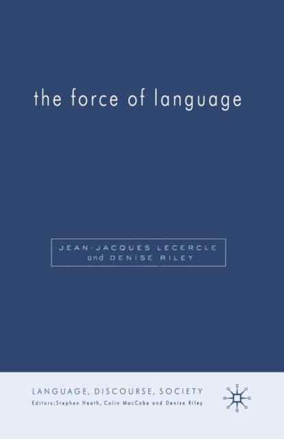 Book cover of: Force of Language. By: D. Riley