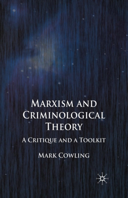 Book cover of: Marxism and Criminological Theory. By: Mark Cowling