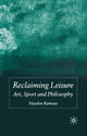 Book cover of: Reclaiming Leisure. By: H. Ramsay