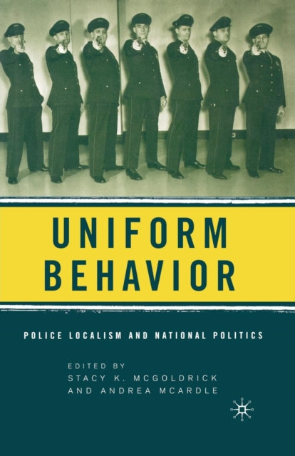 Book cover of: Uniform Behavior. By: S. McGoldrick
