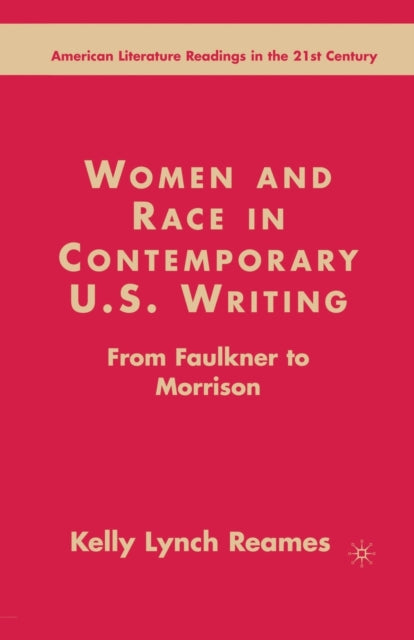 Book cover of: Women and Race in Contemporary U.S. Writing. By: K.  Lynch Reames