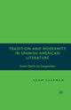 Book cover of: Tradition and Modernity in Spanish American Literature. By: A. Sharman
