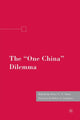 Book cover of: "One China" Dilemma. By: P. Chow