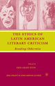 Book cover of: Ethics of Latin American Literary Criticism. By: Erin Graff Zivin