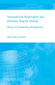 Book cover of: Transnational Mobilization and Domestic Regime Change. By: H. Schmitz