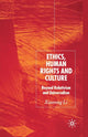 Book cover of: Ethics, Human Rights and Culture. By: X. Li