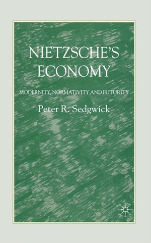 Nietzsche’s Economy