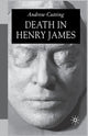 Book cover of: Death in Henry James. By: A. Cutting