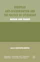 Book cover of: European Anti-Discrimination and the Politics of Citizenship. By: C. Bertossi
